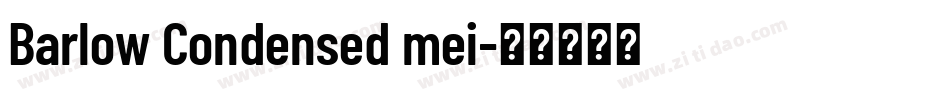 Barlow Condensed mei字体转换